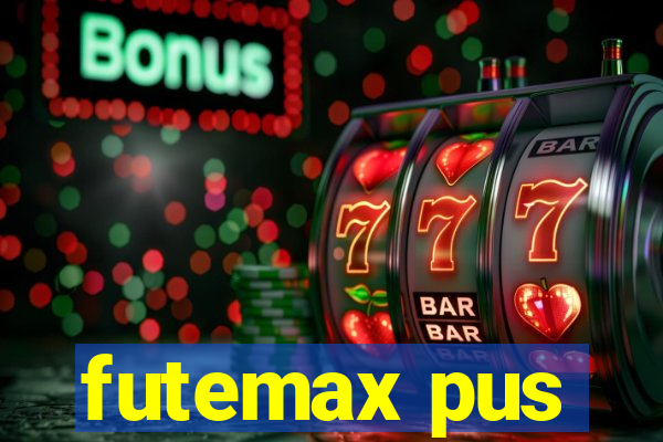 futemax pus